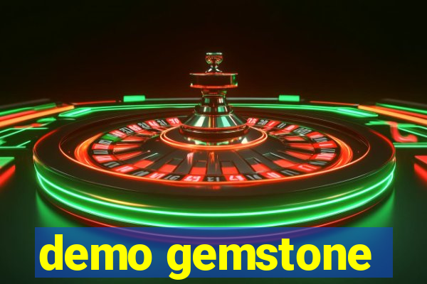 demo gemstone